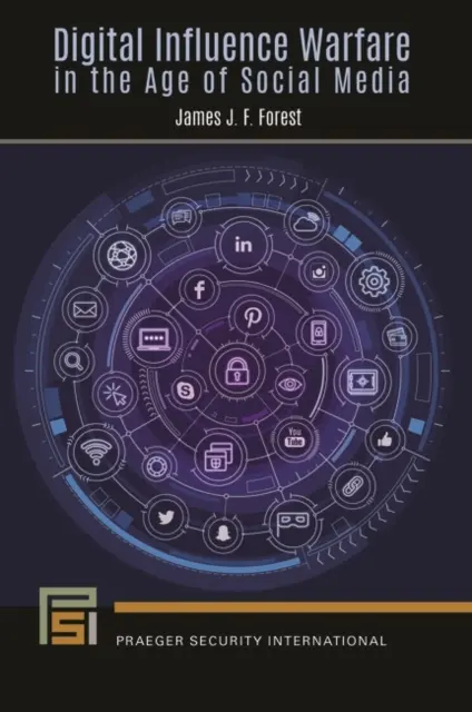 Războiul de influență digitală în era social media - Digital Influence Warfare in the Age of Social Media