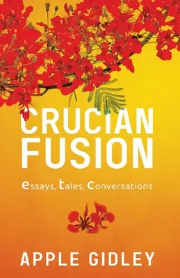 Crucian Fusion: eseuri, interviuri, povestiri - Crucian Fusion: essays, interviews, stories