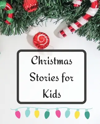 Povești de Crăciun pentru copii - Christmas Stories for Kids
