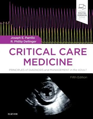Critical Care Medicine: Principii de diagnostic și management la adult - Critical Care Medicine: Principles of Diagnosis and Management in the Adult