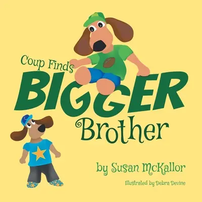 Lovitura de stat îl găsește pe fratele mai mare: Cartea 2 - Coup Finds Bigger Brother: Book 2
