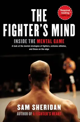 Mintea luptătorului: în interiorul jocului mental - The Fighter's Mind: Inside the Mental Game
