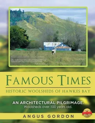 Timpuri faimoase: Șoproane istorice din Hawkes Bay - Famous Times: Historic Woolsheds of Hawkes Bay