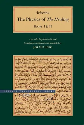 Fizica vindecării Set de 2 volume: A Parallel English-Arabic Text - The Physics of the Healing 2 Volume Set: A Parallel English-Arabic Text