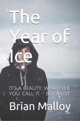 Anul de gheață - The Year of Ice