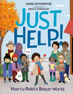 Just Help!: Cum să construim o lume mai bună - Just Help!: How to Build a Better World