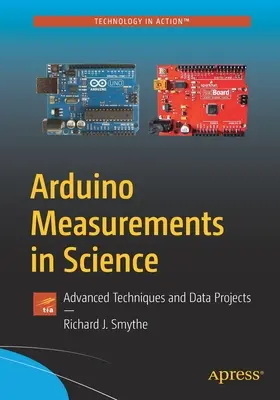 Măsurători Arduino în știință: Tehnici avansate și proiecte de date - Arduino Measurements in Science: Advanced Techniques and Data Projects