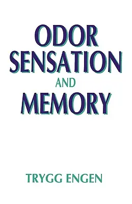 Senzația mirosului și memoria - Odor Sensation and Memory