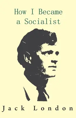 Cum am devenit socialist - How I Became a Socialist