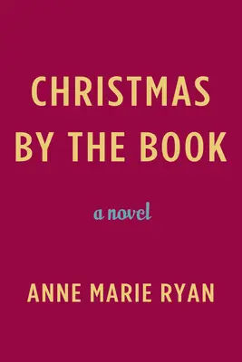 Christmas by the Book (Crăciunul ca la carte) - Christmas by the Book