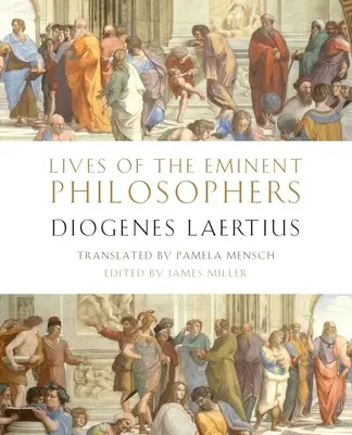 Viețile filosofilor eminenți: De Diogenes Laertius - Lives of the Eminent Philosophers: By Diogenes Laertius