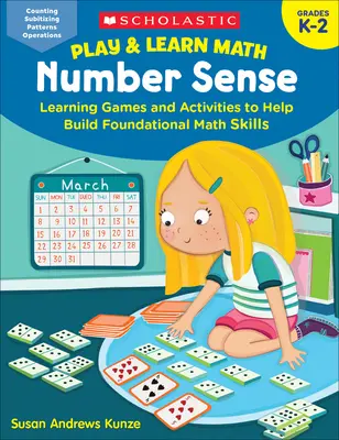 Play & Learn Math: Simțul numerelor: Jocuri și activități de învățare pentru a ajuta la dezvoltarea abilităților matematice de bază - Play & Learn Math: Number Sense: Learning Games and Activities to Help Build Foundational Math Skills
