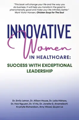 Femei inovatoare în domeniul sănătății: Succes cu un leadership excepțional - Innovative Women in Healthcare: Success With Exceptional Leadership