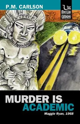 Crima este academică - Murder Is Academic