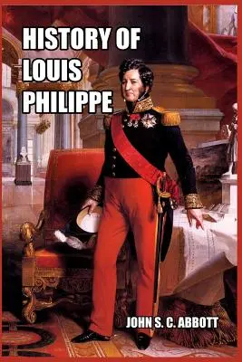 Istoria lui Louis Philippe - History of Louis Philippe