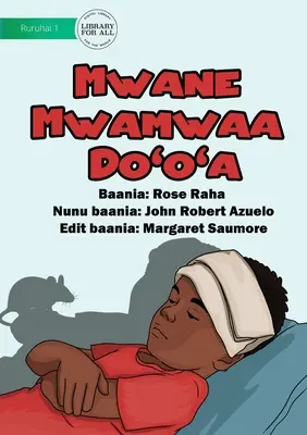 Animale nesănătoase - Mwane Mwamwaa Do'o'a - Unhealthy Animals - Mwane Mwamwaa Do'o'a