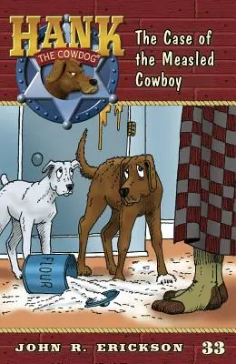 Cazul cowboy-ului plângăcios - The Case of the Measled Cowboy