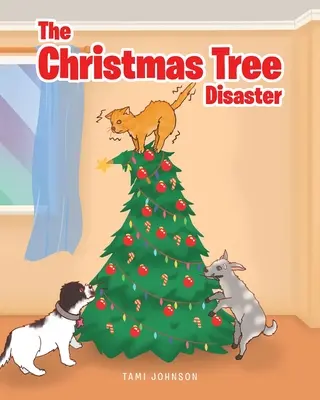 Dezastrul pomului de Crăciun - The Christmas Tree Disaster