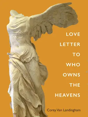 Scrisoare de dragoste către cine deține cerurile - Love Letter to Who Owns the Heavens