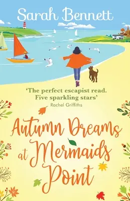 Vise de toamnă la Mermaids Point - Autumn Dreams at Mermaids Point