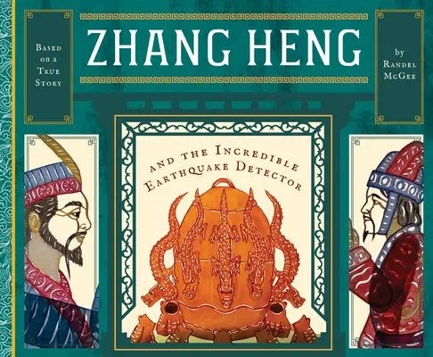 Zhang Heng și incredibilul detector de cutremure - Zhang Heng and the Incredible Earthquake Detector