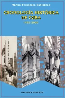 Cronologia istorică a Cubei 1492-2000 - Cronologa Histrica de Cuba 1492-2000