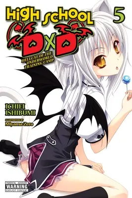High School DXD, Vol. 5 (Light Novel): Hellcat of the Underworld Tabăra de antrenament - High School DXD, Vol. 5 (Light Novel): Hellcat of the Underworld Training Camp
