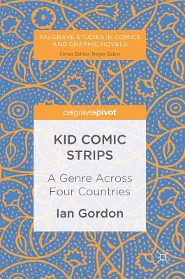 Benzi desenate pentru copii: Un gen în patru țări - Kid Comic Strips: A Genre Across Four Countries