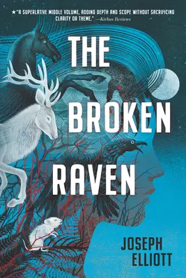Corbul frânt (Shadow Skye, Cartea a doua) - The Broken Raven (Shadow Skye, Book Two)