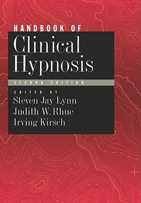 Manual de hipnoză clinică - Handbook of Clinical Hypnosis