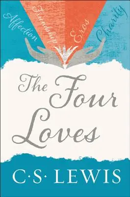 Cele patru iubiri - The Four Loves