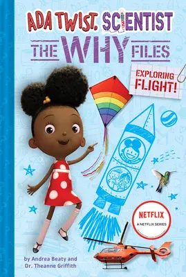 Explorarea zborului! (Ada Twist, om de știință: The Why Files #1) - Exploring Flight! (ADA Twist, Scientist: The Why Files #1)
