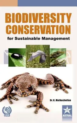 Conservarea biodiversității pentru gestionarea durabilă - Biodiversity Conservation for Sustainable Management
