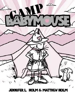 Babymouse #6: Tabăra Babymouse - Babymouse #6: Camp Babymouse