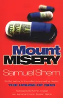 Muntele Mizeriei - Mount Misery