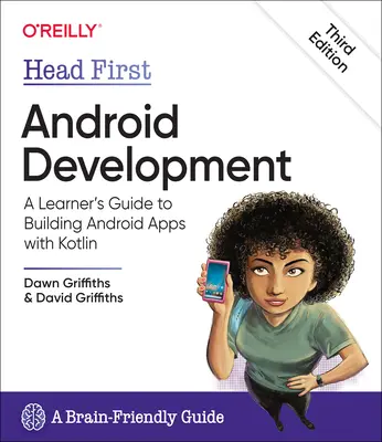 Head First Android Development: Ghidul elevului pentru crearea de aplicații Android cu Kotlin - Head First Android Development: A Learner's Guide to Building Android Apps with Kotlin
