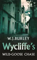 Wycliffe în goana după gâște sălbatice - Wycliffe's Wild-Goose Chase