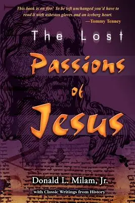 Pasiunile pierdute ale lui Iisus - The Lost Passions of Jesus