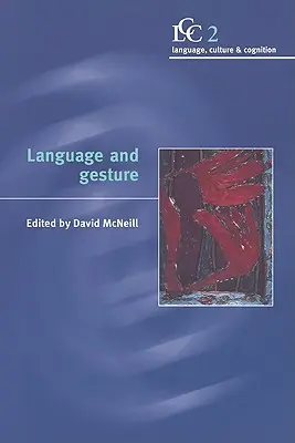 Limbaj și gest - Language and Gesture