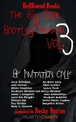 Marea carte a groazei Bootleg Volume 3: Doar pe bază de invitație - The Big Book of Bootleg Horror Volume 3: By Invitation Only