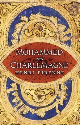 Mohammed și Charlemagne - Mohammed and Charlemagne