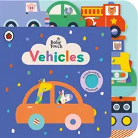 Baby Touch: Vehicule Tab Book - Baby Touch: Vehicles Tab Book