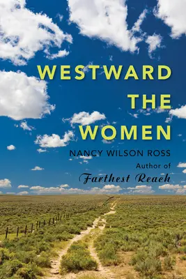 Femeile din Vest - Westward the Women