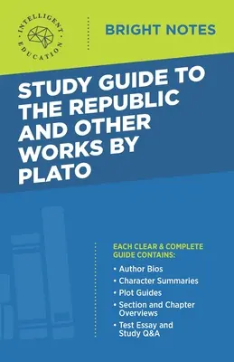 Ghid de studiu la The Republic și alte lucrări de Platon - Study Guide to The Republic and Other Works by Plato