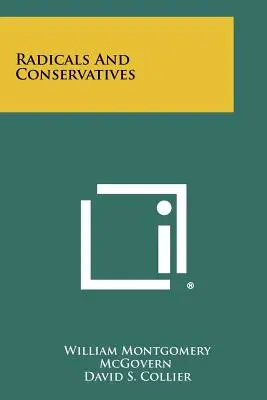 Radicali și conservatori - Radicals And Conservatives