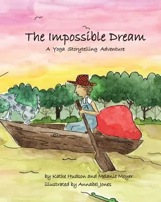 Visul Imposibil: O aventură cu povești yoga - The Impossible Dream: A Yoga Storytelling Adventure
