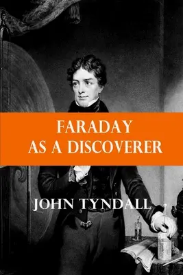 Faraday ca descoperitor - Faraday as a Discoverer