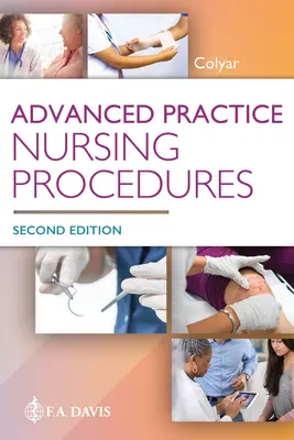 Proceduri de practică avansată în nursing - Advanced Practice Nursing Procedures