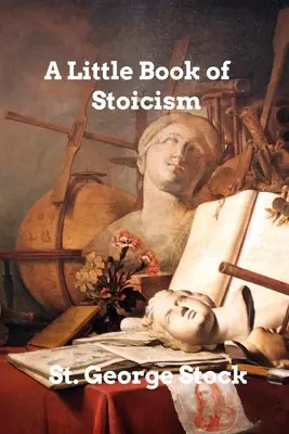 O mică carte de stoicism - A Little Book of Stoicism