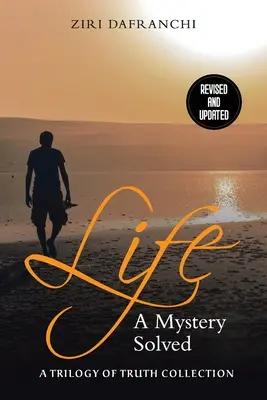 Viața: Un mister rezolvat - Life: A Mystery Solved